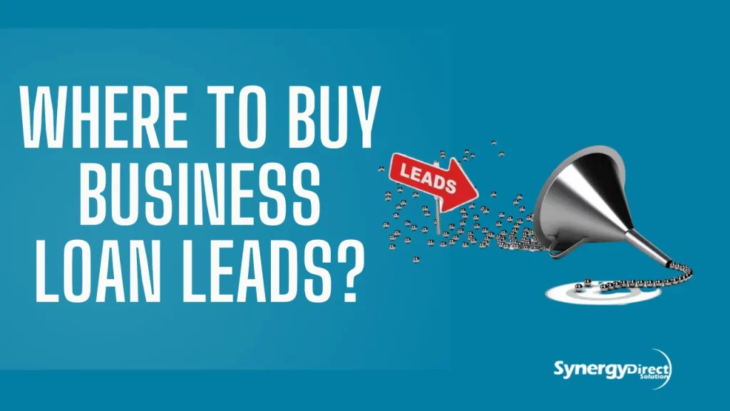 Where to Buy Business Loan Leads