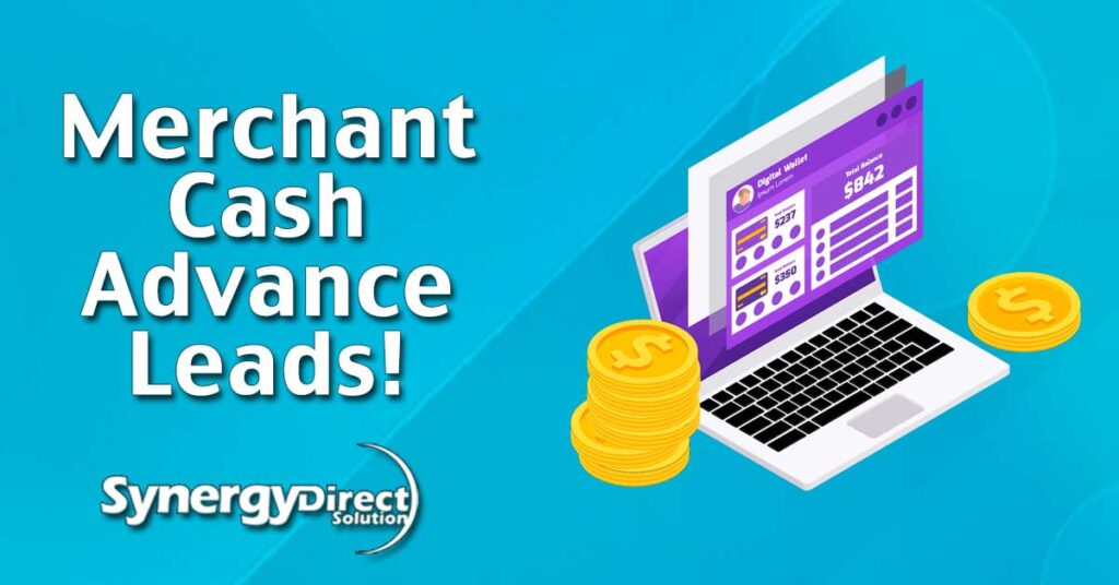Merchant Cash Advance Leads Merchant Cash Advance Leads: Ensure your funding success by sourcing authentic Merchant Cash Advance Leads from real lead generators.